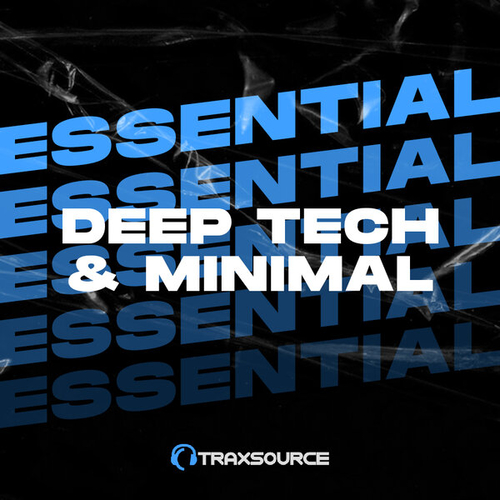Traxsource Essential Minimal Deep Tech 2022-11-14